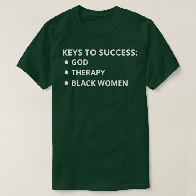 keys to success T-Shirt (Design Front)