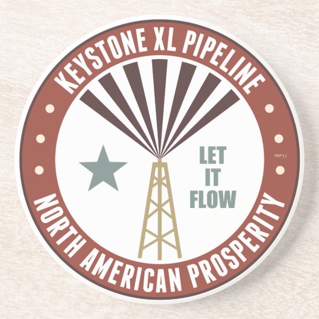 Keystone XL Pipeline Coaster (Front)