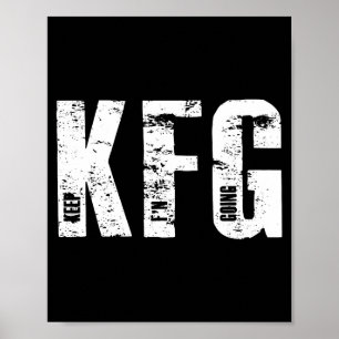 Kfg Keep F'n Going Military Style  Poster