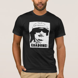 Khadone! (White) T-Shirt