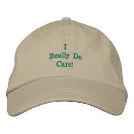 Khaki/ Green 'I Really Do Care" Embroidered Hat
