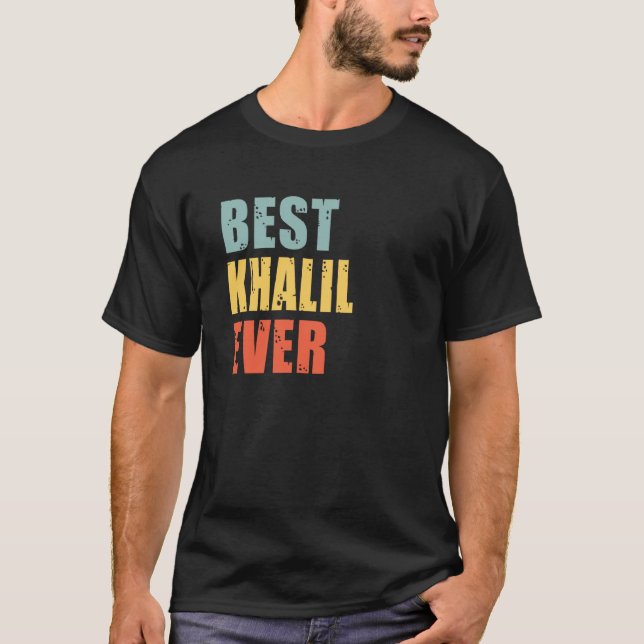 Khalil Best Ever Khalil T-Shirt (Front)