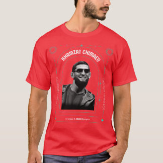Khamzat Chimaev Chechen Gangster MMA Fighter T-Shirt