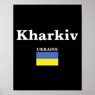 Kharkiv Ukraine And The Ukrainian Flag Of Ukraine  Poster
