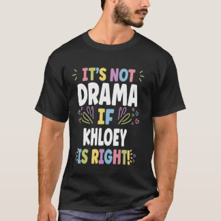 KHLOEY Personalised Women's Gift Custom KHLOEY T-Shirt