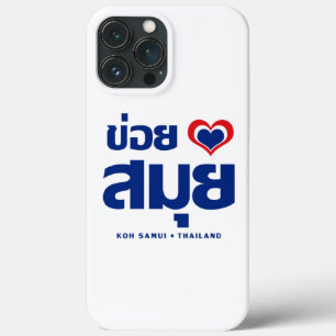 Khoi Huk (I Heart / Love) Koh Samui ❤ Thailand iPhone 13 Pro Max Case