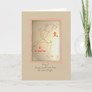 "Ki in Motion Card" Thank You Friend Card