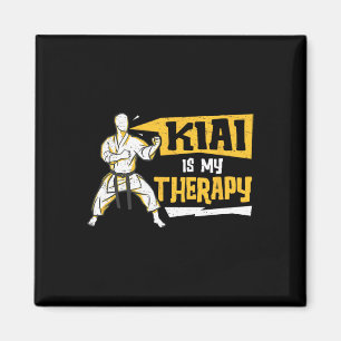 Kiai Is My Therapy Funny Shotokan Martial Artists  Magnet