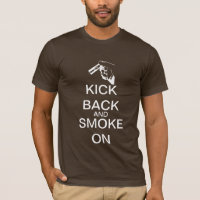 Kick Back and Smoke On