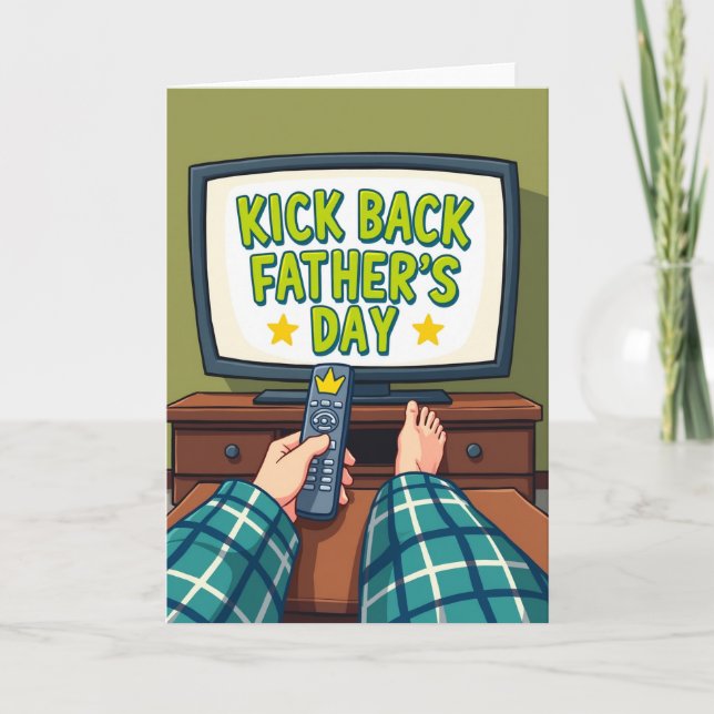 Kick Back Fathers Day Tv Card (Front)