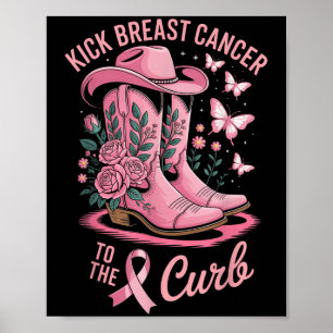 Kick Breast Cancer To The Curb Breast Cancer Aware Poster