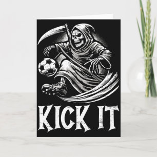Kick It Grim Reaper Playing Soccer T Shirt Card