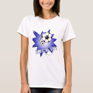Kick It! T-Shirt
