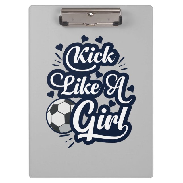 Kick Like A Girl Clipboard (Front)