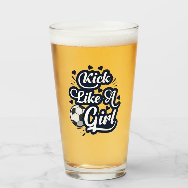 Kick Like A Girl Glass (Front Filled)