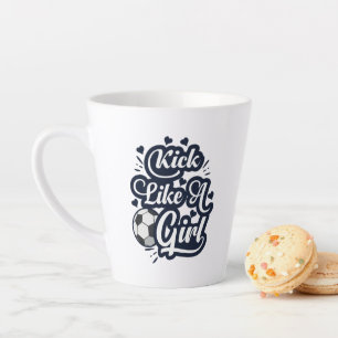 Kick Like A Girl Latte Mug