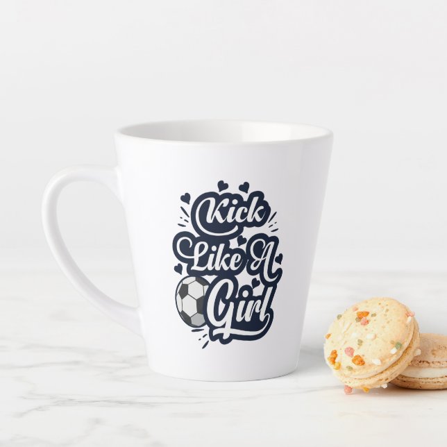 Kick Like A Girl Latte Mug (In Situ)