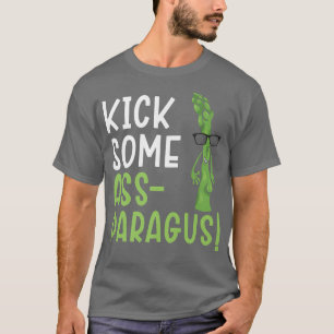 Kick Some Assparagus Asparagus Vegetable Vegetaria T-Shirt
