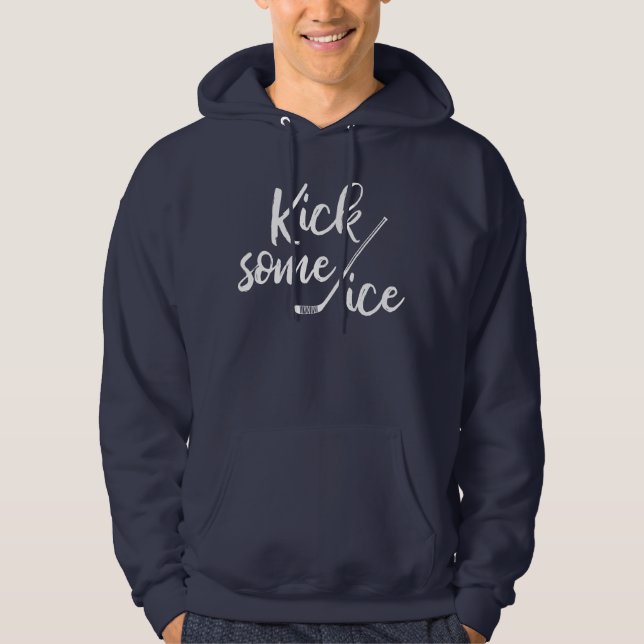 Kick Some Ice Funny Hockey Pun Hoodie (Front)