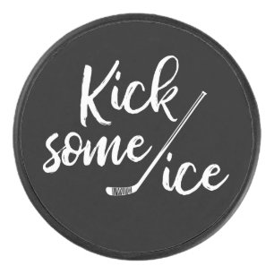 Kick Some Ice Hockey Sports Quote Puck