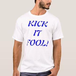 KICK T-Shirt