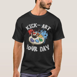 Kick Your Day Teacher Art Backprint Artist T-Shirt
