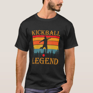 Kickball Legend Kickball Kickball Player T-Shirt