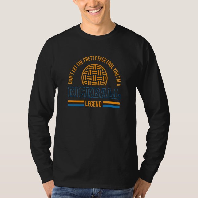 Kickball Legend  Kickball Player T-Shirt (Front)