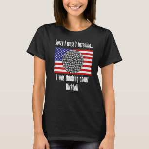 Kickball Player Hobby Ball Sports Training T-Shirt