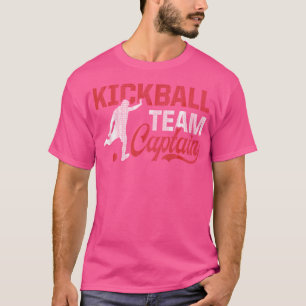 Kickball Team Captain Kickball Player Kickballer C T-Shirt