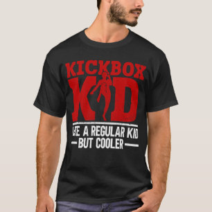 Kickbox Kid - Like A Regular Kid But Cooler - T-Shirt
