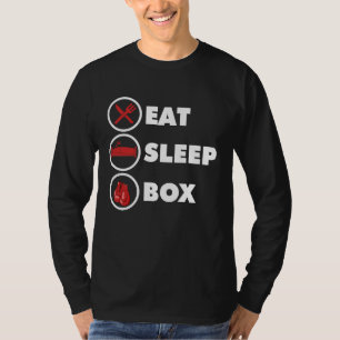 Kickboxer Eat Sleep Box Funny Boxing Lover Boxer K T-Shirt