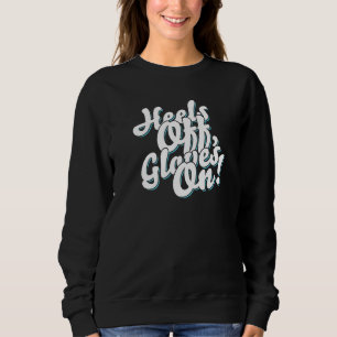 Kickboxer  Heels Off Gloves On Sweatshirt