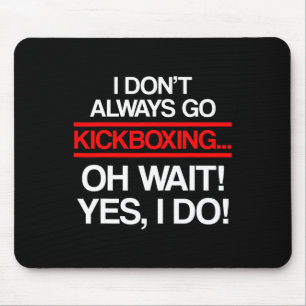 Kickboxing Always Kick Boxing Workout _1 Mouse Pad