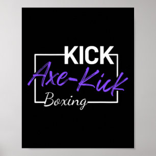 Kickboxing Axe Kick Poster