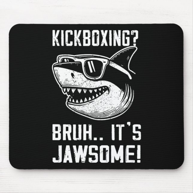Kickboxing Bruh It's Jawsome Shark Kids Funny  Mouse Pad (Front)