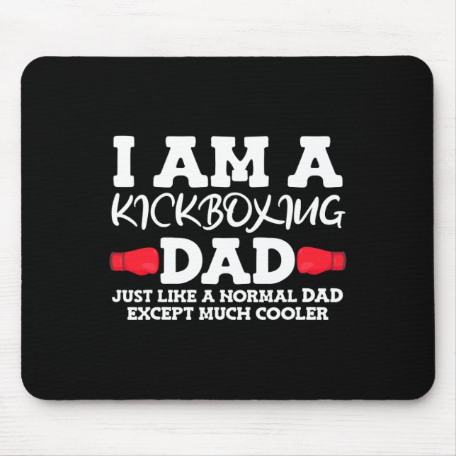 Kickboxing Dad  Mouse Pad (Front)