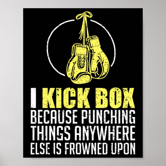 Kickboxing Funny Saying Combyt Fighter Kickboxer G Poster (Front)