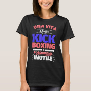 Kickboxing Gift Funny Athletic Sports - No Screws T-Shirt
