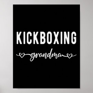 Kickboxing Grandma Proud Kickboxing Grandmother  Poster