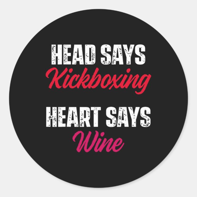 Kickboxing Heart Wine Kick Boxing Workout  Classic Round Sticker (Front)