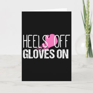Kickboxing Heels Off Gloves On Shirt Card