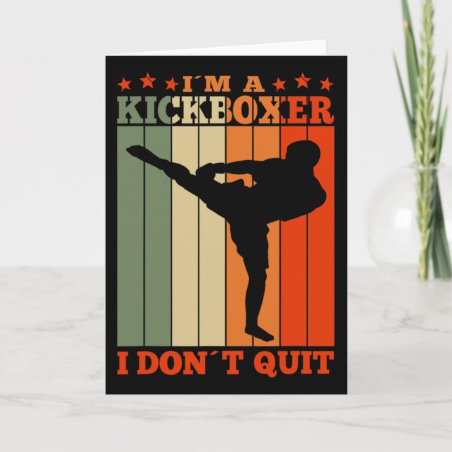 Kickboxing I'm A Kickboxer I Dont Quit Retro  Card (Front)
