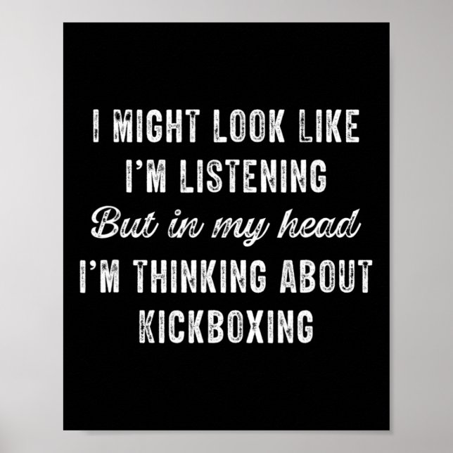 Kickboxing - In My Head I'm Thinking About Funny  Poster (Front)