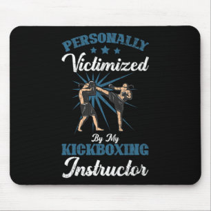 Kickboxing Instructor Funny Kick Boxer Boxing Grap Mouse Pad