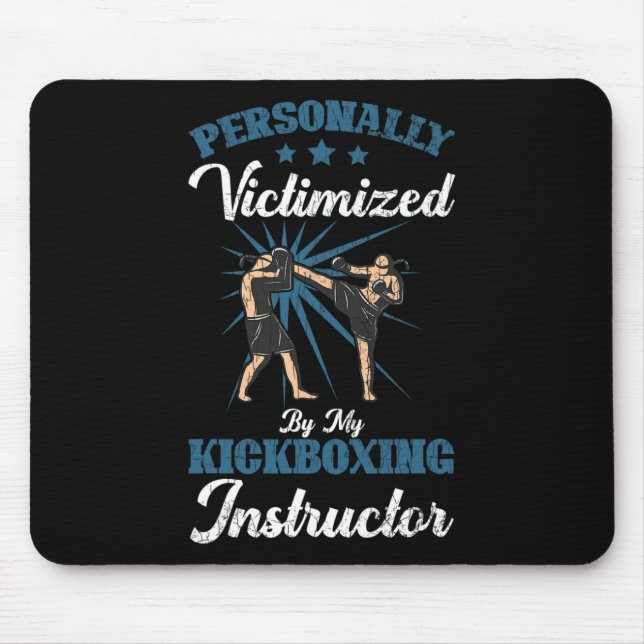 Kickboxing Instructor Funny Kick Boxer Boxing Grap Mouse Pad (Front)