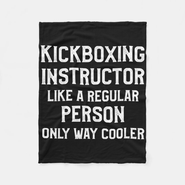 Kickboxing Instructor Kick Boxing Workout  Fleece Blanket (Front)