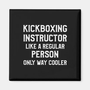 Kickboxing Instructor Kick Boxing Workout Magnet