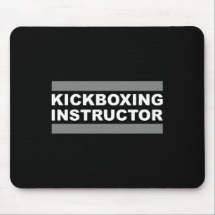 Kickboxing Instructor Mouse Pad