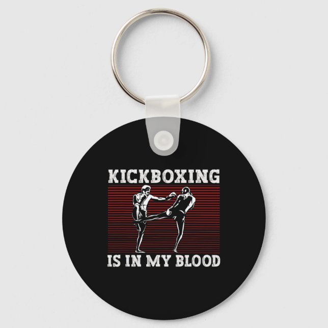 Kickboxing Is In My Blood Kickboxer  Key Ring (Front)